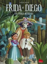 Festa dei Morti: torna in libreria “Frida e Diego. Una favola messicana”