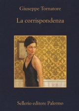 La corrispondenza: il Premio Oscar Giuseppe Tornatore firma il libro e dirige l'omonimo film