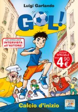 Gol! In libreria una serie di avventure di calcio e amicizia raccontate ai giovani lettori