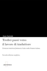 Tredici passi verso il lavoro di traduttore: intervista a Luca Lovisolo