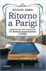 Michelle Gable: il nuovo romanzo “Ritorno a Parigi” oggi in libreria