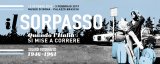 "Il sorpasso": un catalogo a cura di Menduini e D'Autilia per la mostra a Palazzo Braschi