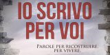 “Io scrivo per voi”: scrittori riuniti a sostegno delle popolazioni colpite dal terremoto del centro Italia