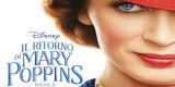 Il ritorno di Mary Poppins: trama e trailer del nuovo film