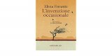 Elena Ferrante, nuovo libro in arrivo: l'8 maggio esce L'invenzione occasionale