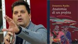 Intervista a Demetrio Paolin, in libreria con Anatomia di un profeta