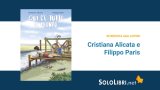 Intervista a Filippo Paris e Cristiana Alicata, in libreria con "Qui c'è tutto il mondo"