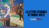 La lettera spagnola: un racconto di Thomas Wolfe nell'inserto Tuttolibri de La Stampa