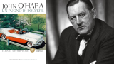 Un pugno di polvere: il romanzo di John O'Hara torna in libreria