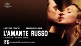 “L'amante russo”: stasera in tv il film tratto dal libro di Annie Ernaux