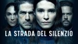 “La strada del silenzio”: la leggenda che ha ispirato la serie tv 