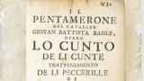 Il Pentamerone di Giambattista Basile e le differenze con il Decameron di Boccaccio