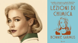 “Lezioni di chimica” di Bonnie Garmus diventa una serie tv: quando e dove vederla