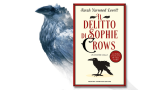 “Il delitto di Sophie Crows” di Sarah Yarwood-Lovett: la prima indagine di Nell Ward