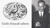 90 anni di Einaudi: la storia della casa editrice italiana che ha promosso “l'Editoria Sì”