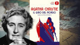 Il giro del mondo di Agatha Christie: il Grand Tour raccontato in un libro