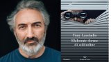 Intervista a Tony Laudadio, in libreria con “Elaborate forme di solitudine”