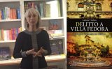 Intervista a Letizia Triches, in libreria con "Delitto a Villa Fedora”