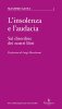 Copertina del libro L'insolenza e l'audacia. Sul disordine dei nostri libri 