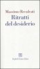 Copertina del libro Ritratti del desiderio 