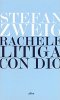 Copertina del libro Rachele litiga con Dio 