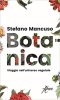 Copertina del libro Botanica. Viaggio nell'universo vegetale 