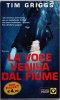 Copertina del libro La voce veniva dal fiume 