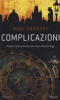 Copertina del libro Complicazioni 