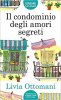 Copertina del libro Il condominio degli amori segreti 