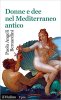 Copertina del libro Donne e dee nel Mediterraneo antico 