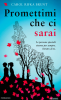 Copertina del libro Promettimi che ci sarai