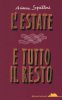 Copertina del libro L'estate e tutto il resto 