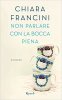 Copertina del libro Non parlare con la bocca piena 