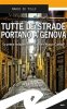 Copertina del libro Tutte le strade portano a Genova 