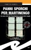 Copertina del libro Panni sporchi per Martinengo 