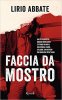 Copertina del libro Faccia da mostro 