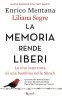 Copertina del libro La memoria rende liberi 