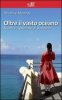 Copertina del libro Oltre il vasto oceano. Memoria parziale di Bambina 