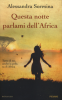 Copertina del libro Questa notte parlami dell'Africa 