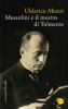 Copertina del libro Mussolini e il mostro di Tolmezzo 