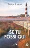 Copertina del libro Se tu fossi qui