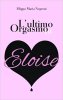 Copertina del libro L'ultimo orgasmo di Eloise 