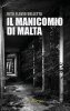 Copertina del libro Il manicomio di Malta 