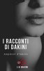 Copertina del libro I racconti di Dakini. Amplessi d'amore