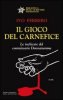 Copertina del libro Il gioco del carnefice. Le inchieste del commissario Donnarumma 