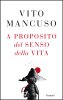 Copertina del libro A proposito del senso della vita 