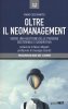 Copertina del libro Oltre il neo management. Verso una gestione delle persone sostenibile e generativa 