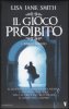 Copertina del libro Il gioco proibito. L'inseguimento 