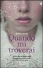 Copertina del libro Quando mi troverai 