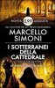 Copertina del libro I sotterranei della cattedrale